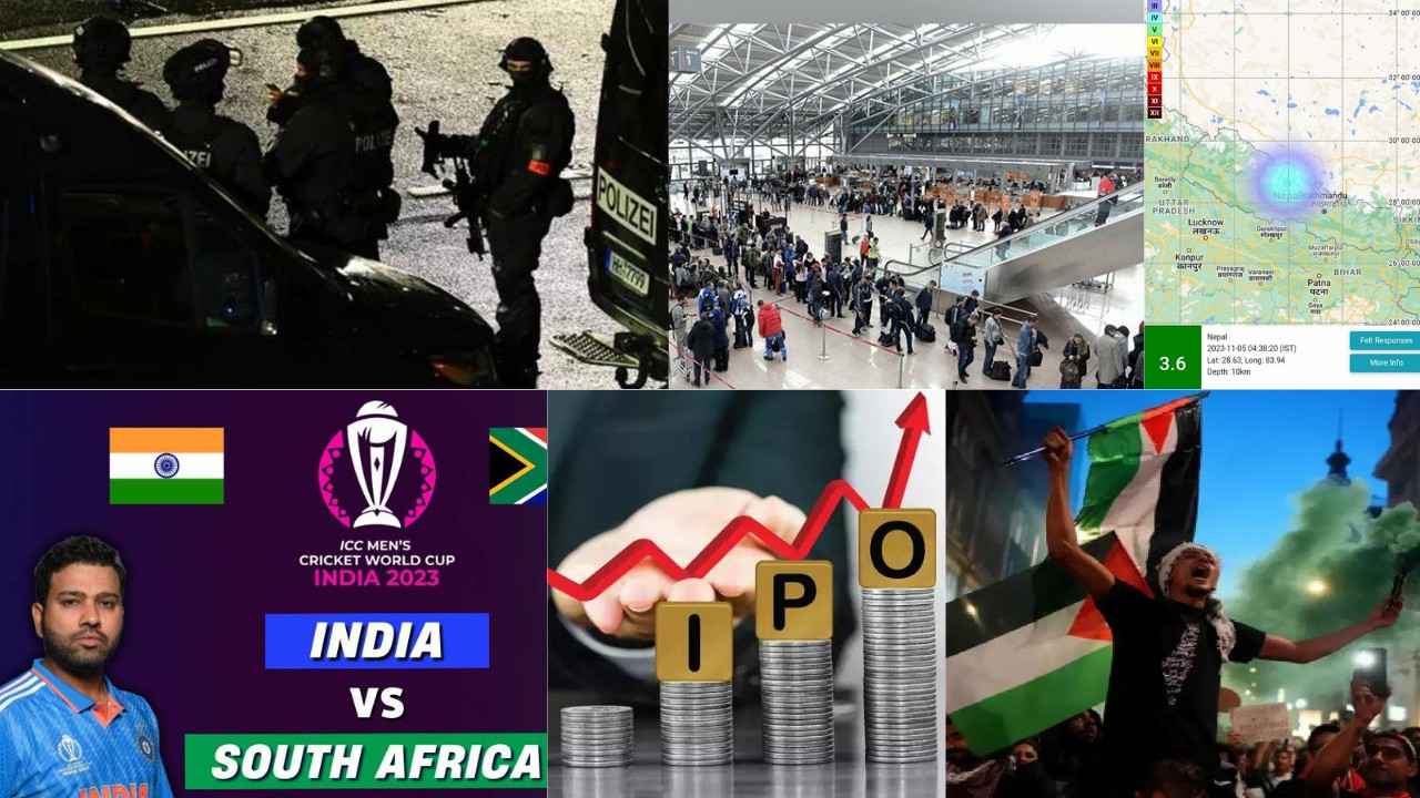 Earthquake returns, firing at Hamburg airport, 30 anti-Israel protesters arrested in London, bumper offer in IPO, big match IND v/s S AFRICA